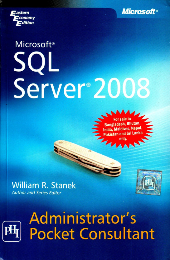 Microsoft SQL Server 2008 Administrators Pocket Consultant